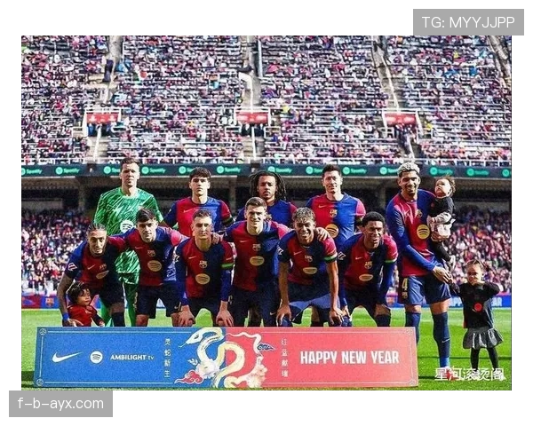 巴萨锋线火力全开，新援加盟显著提升进攻效率