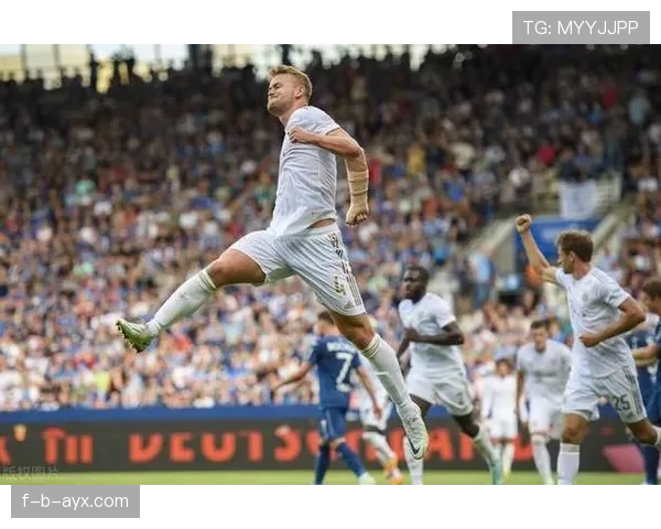 德里赫特展现顶级防守能力,助球队力克对手延续良好状态